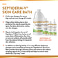 Septiderm-V® Bath